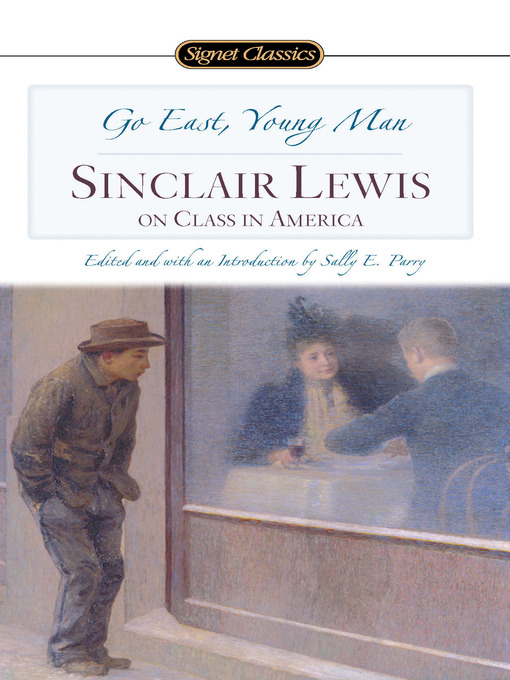 Title details for Go East, Young Man by Sinclair Lewis - Available